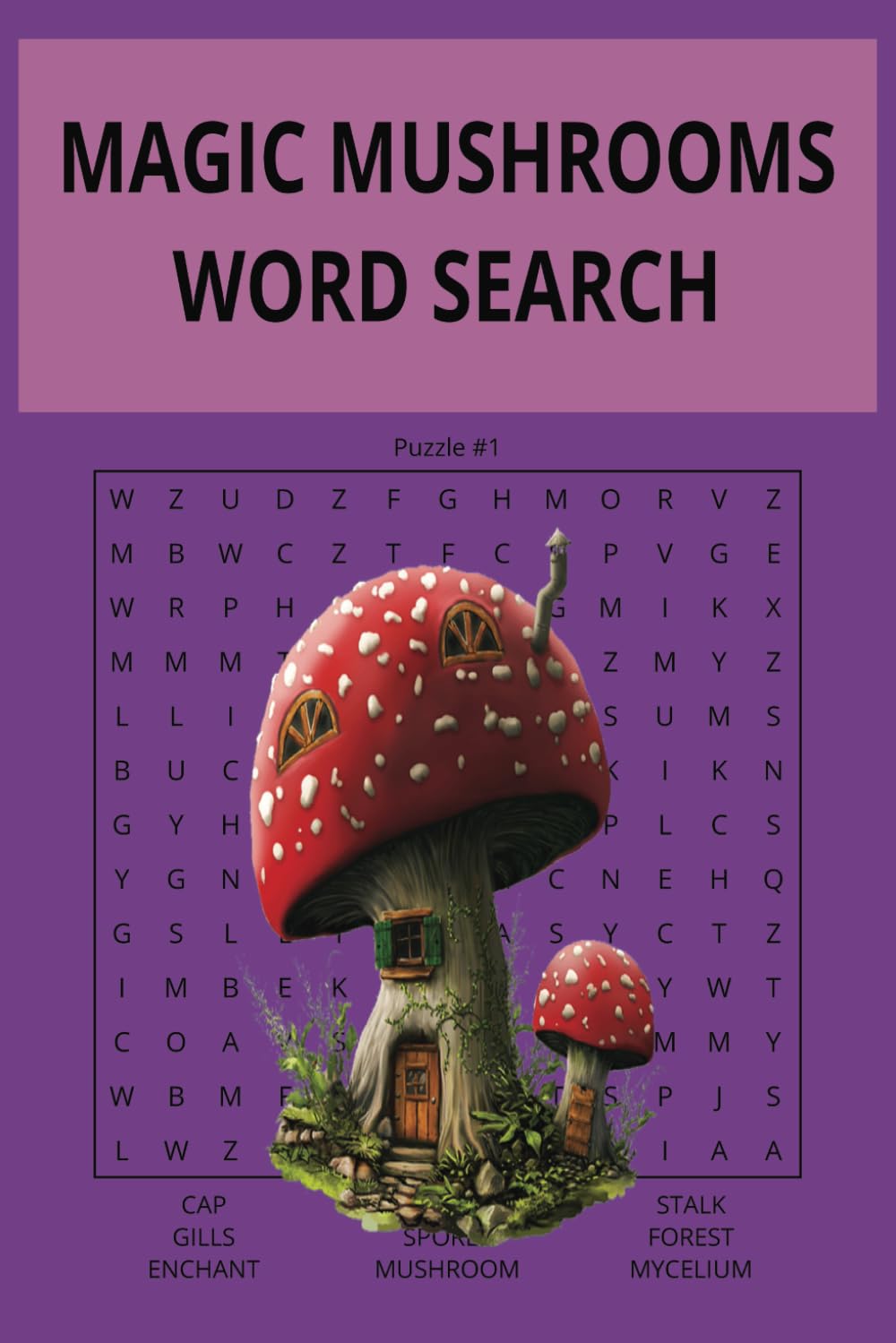 Magic Mushrooms Word Search: Magic Mushrooms Word Search Puzzle Book