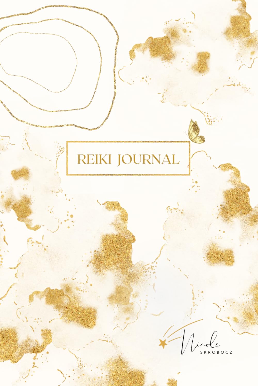 Reiki Journal - Für spirituelles Wachstum mit Übungen für Dankbarkeit und Selbstliebe: Dein Weg zu Achtsamkeit, Selbstliebe und innerer Balance