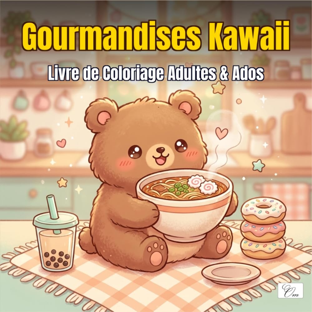 Cozy Foodies — Gourmandises Kawaii — Livre de Coloriage: Créatures mignonnes et repas réconfortants à colorier pour adultes et adolescents