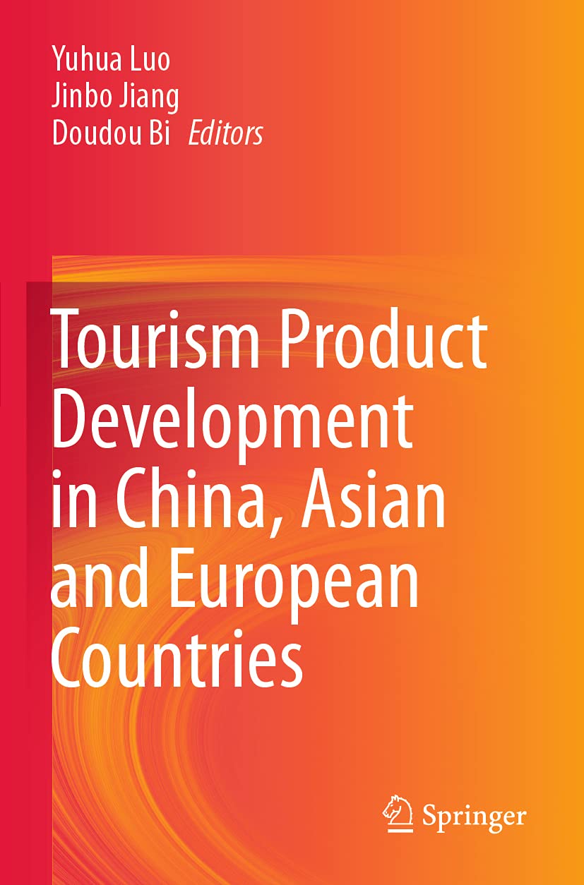 Tourism Product Development in China, Asian and European Countries