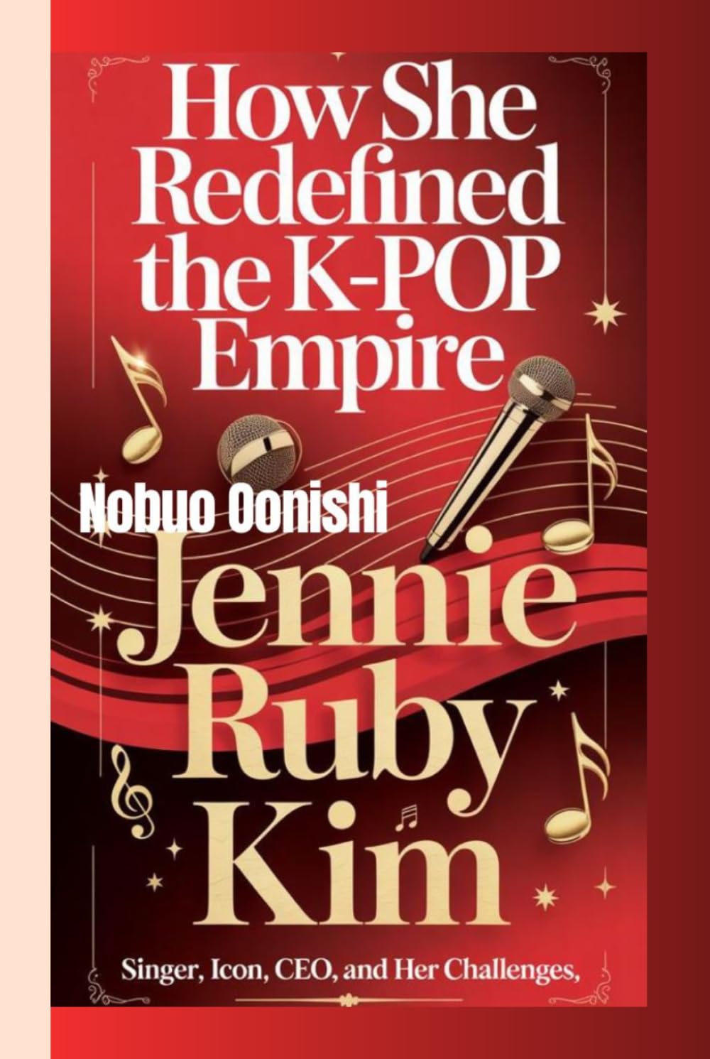 JENNIE RUBY KIM: How She Redefined the K-Pop Empire Singer, Icon, CEO, and the Path Beyond the Fame