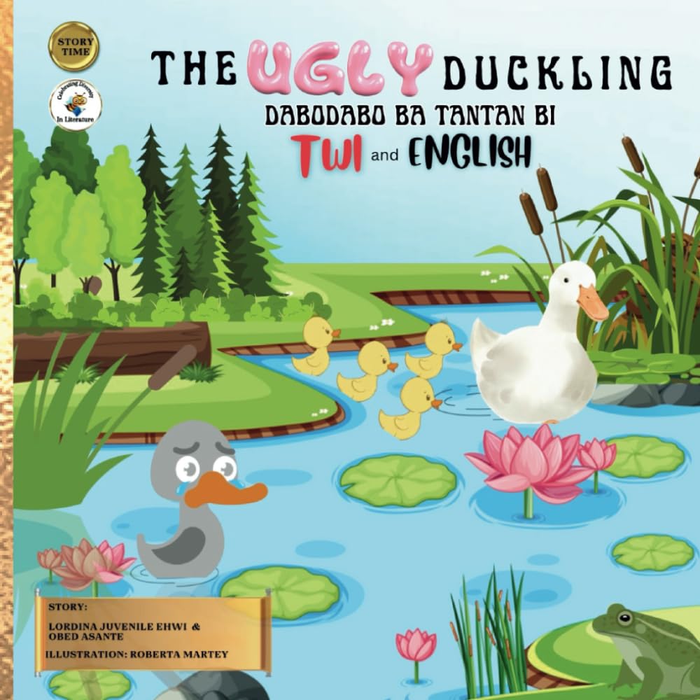 The Ugly Duckling (Bilingual): Twi and English