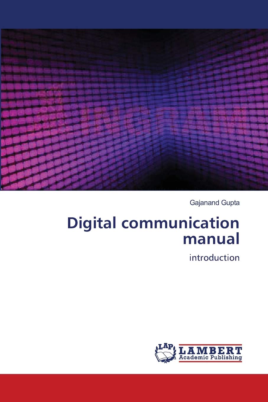 Digital communication manual: introduction