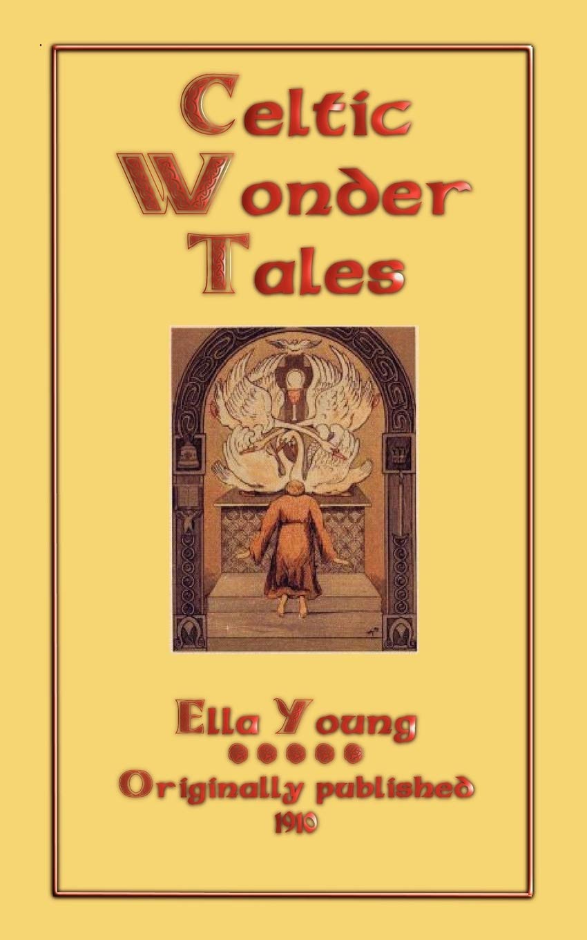 Buy Celtic Wonder Tales (Myths, Legend and Folk Tales from Around the World) — BookShops.in
