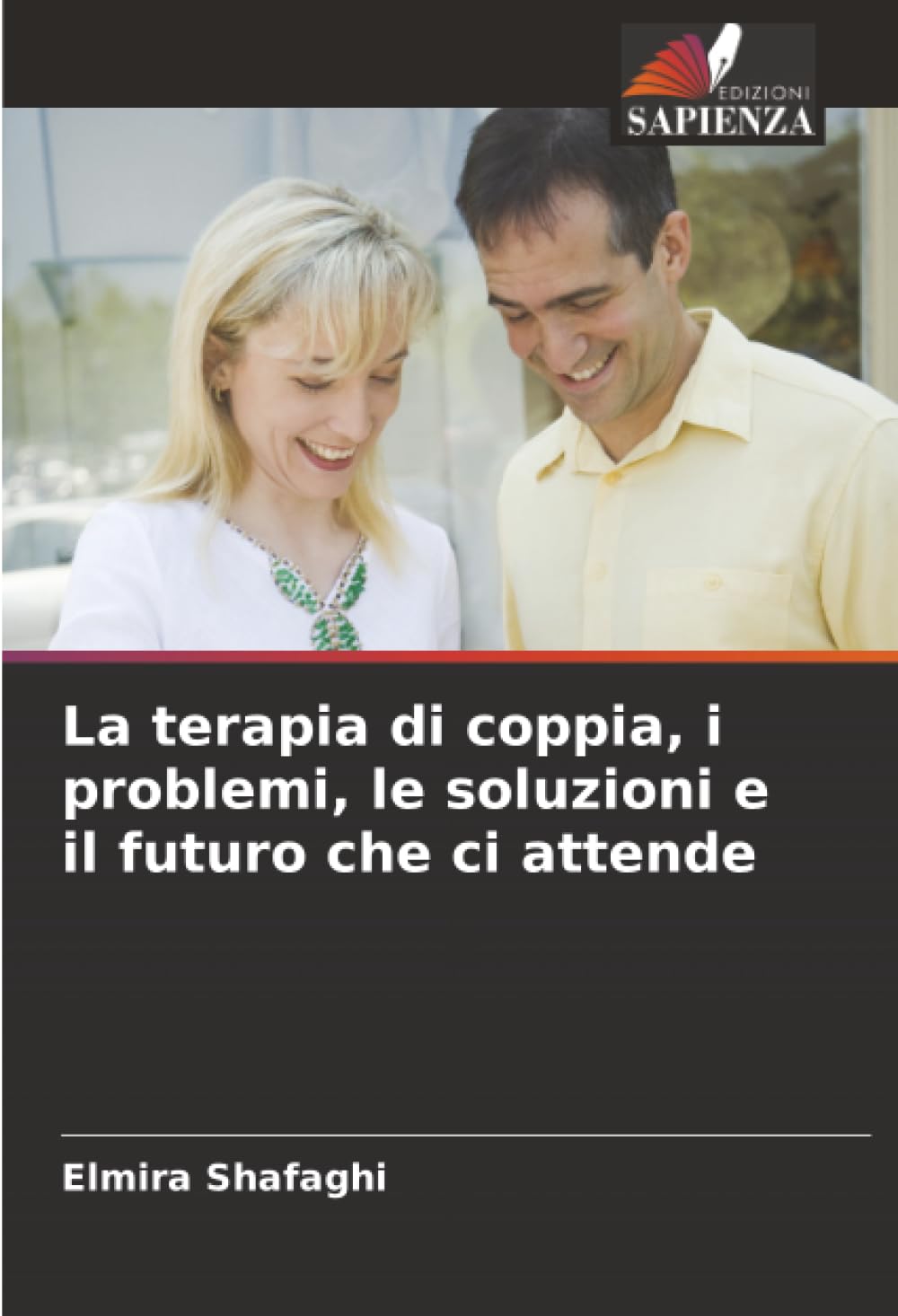 La terapia di coppia, i problemi, le soluzioni e il futuro che ci attende