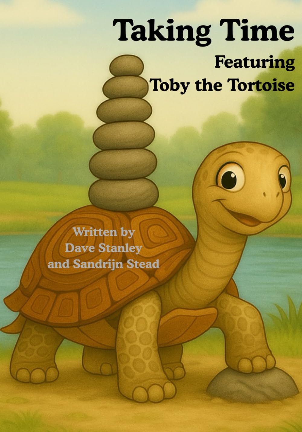 Taking Time featuring Toby the Tortoise: Simply Serious Stories Cyber Security and Safety Online