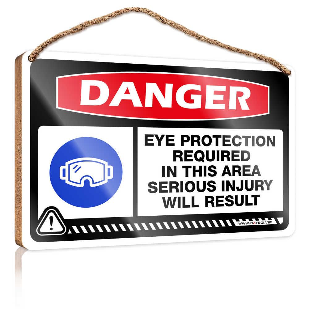 HMQW Hanging Decor Sign Danger Eye Protection Required In This Area Serious Injury Will Result Wooden Sign Bathroom Wood Sign Welcome Sign For Front Door(15X28CM)
