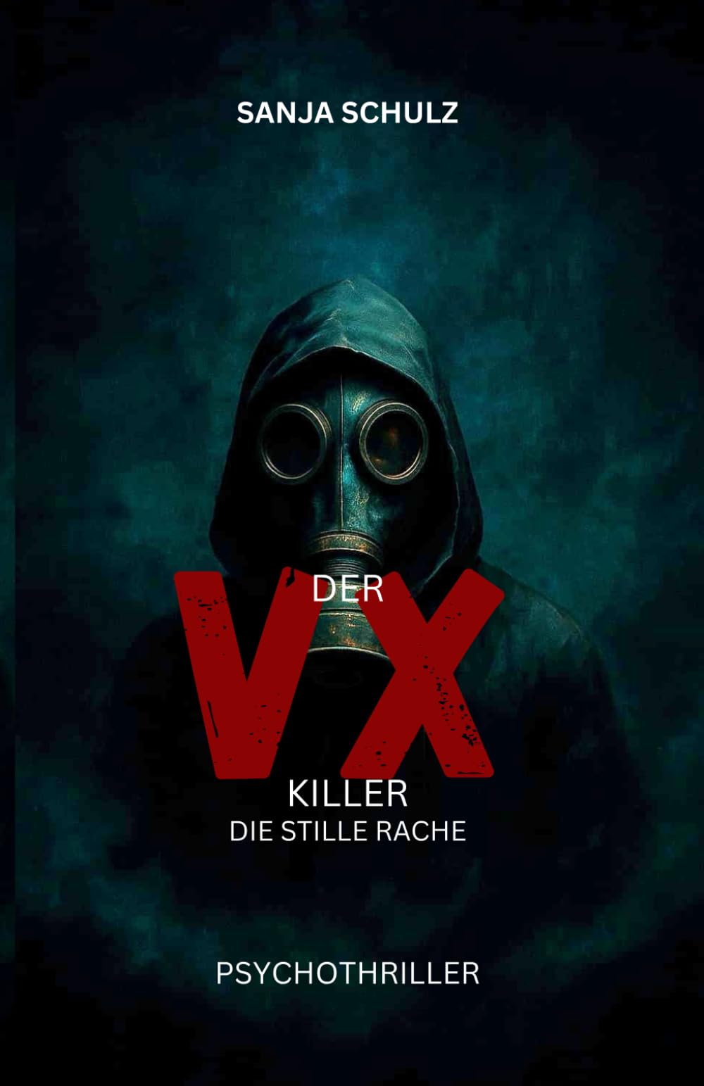 Der VX - Killer – Die stille Rache