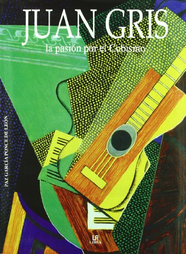 Juan Gris: La Pasión por el Cubismo (Arte)