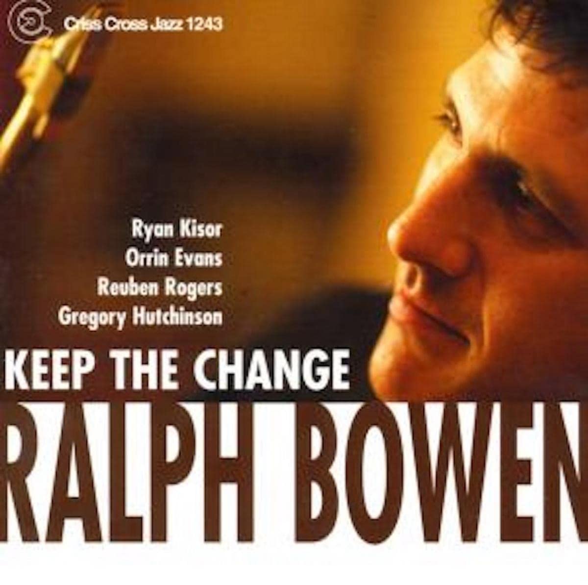 Ralph Bowen - Keep The Change