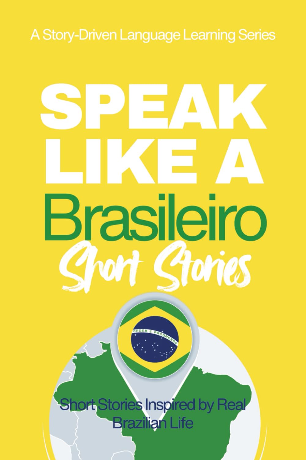 Speak Like a Brasileiro: Favela Voices: Brazilian Portuguese Short Stories Inspired by Everyday Life, Rhythm, and the Streets (Speak Like a Latino™ Method — Phase 2: HEAR)