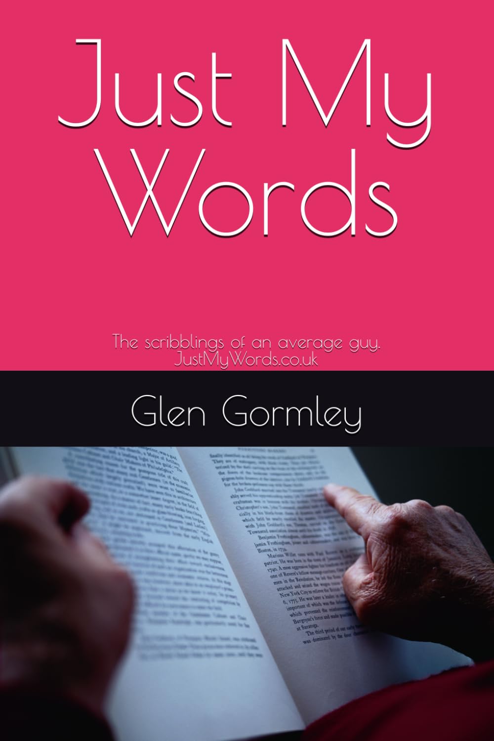 Just My Words: The scribblings of an average guy.
