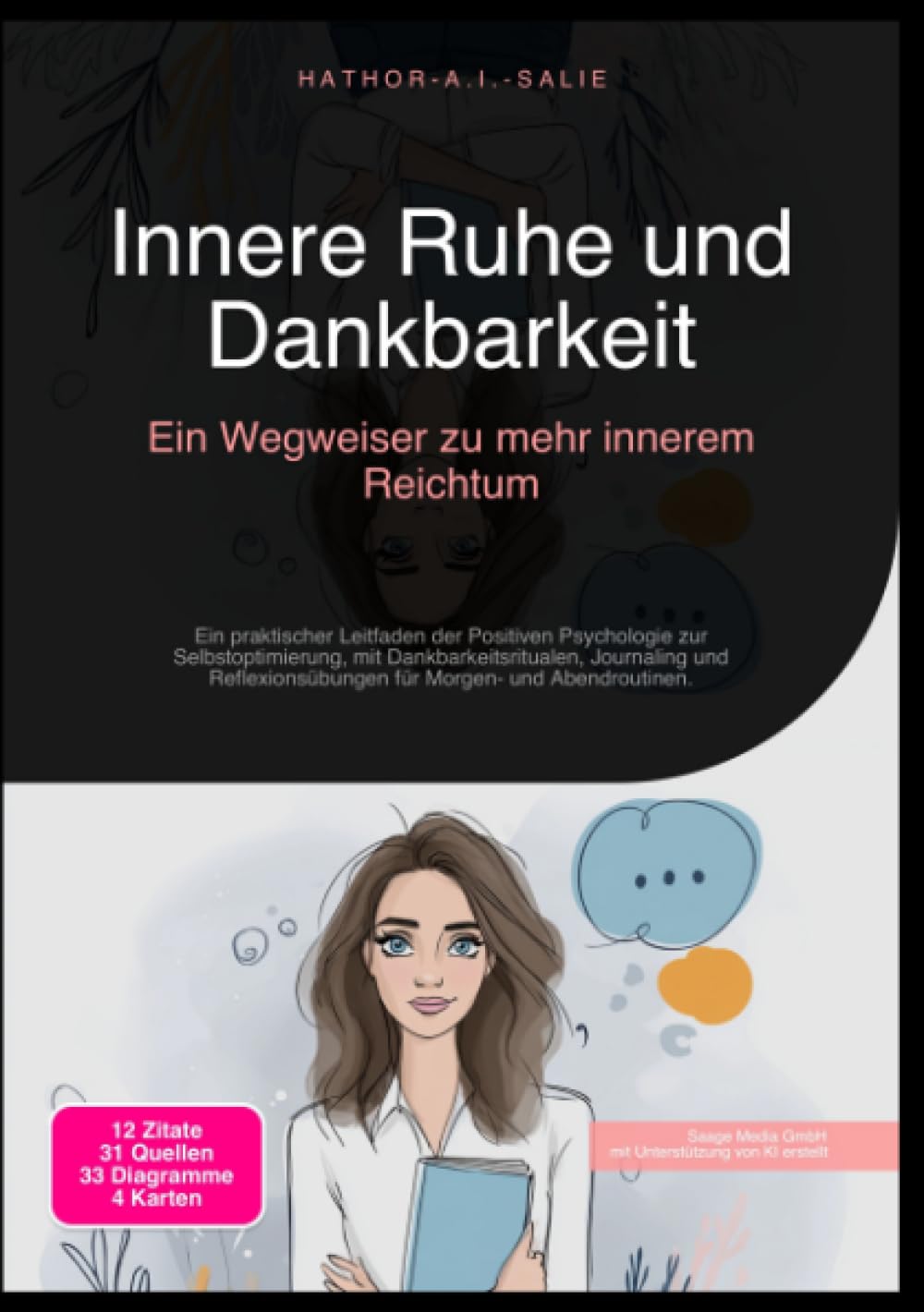 Innere Ruhe und Dankbarkeit: Ein Wegweiser zu mehr innerem Reichtum