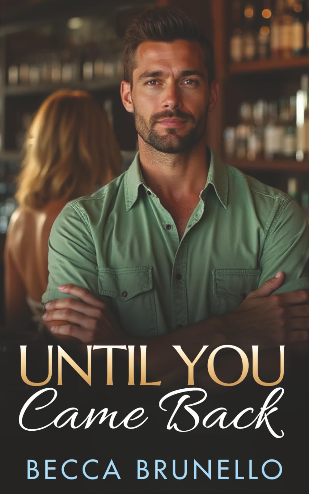 Until You Came Back