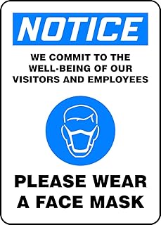 Accuform "Notice WE Commit to The Well Being of Our Visitors and Employees - Please WEAR A FACE MASK" Sign, Adhesive Viny...