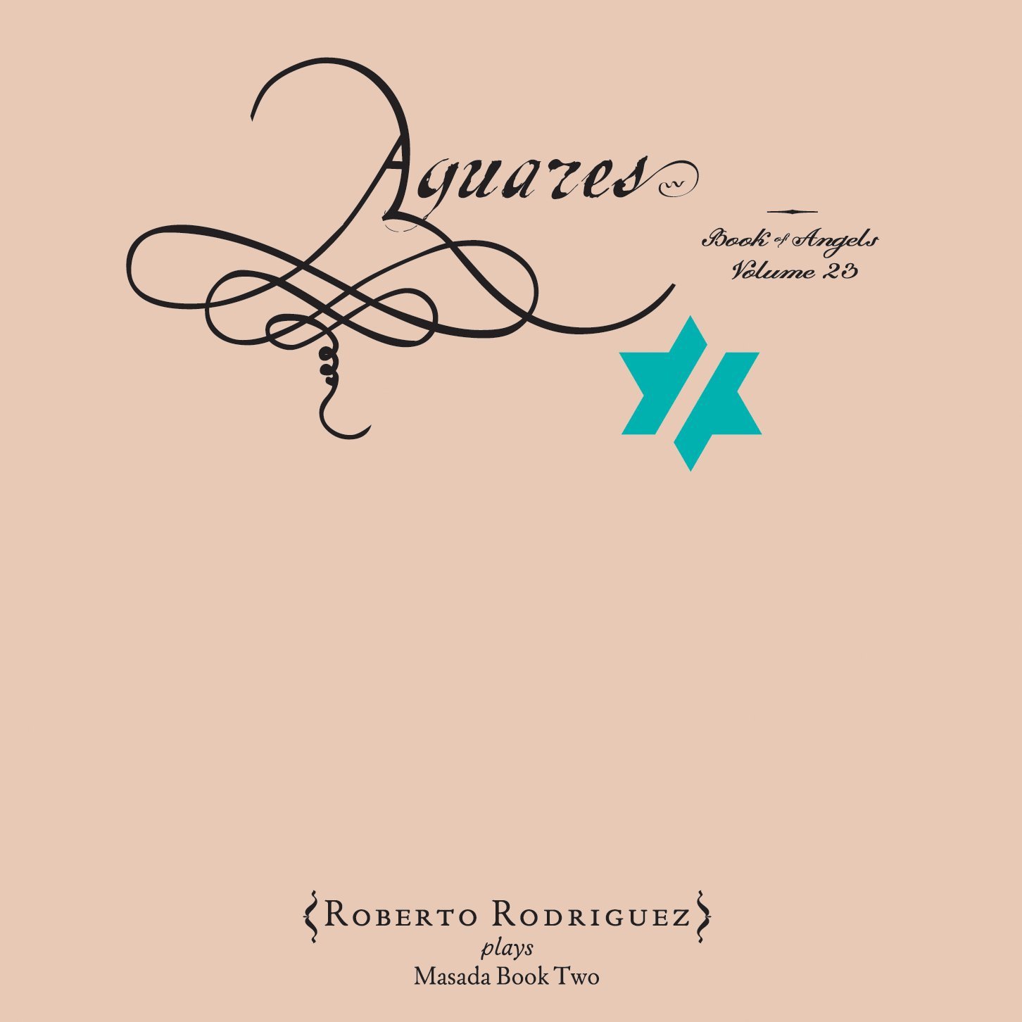 Aguares: Book Of Angels Vol. 23