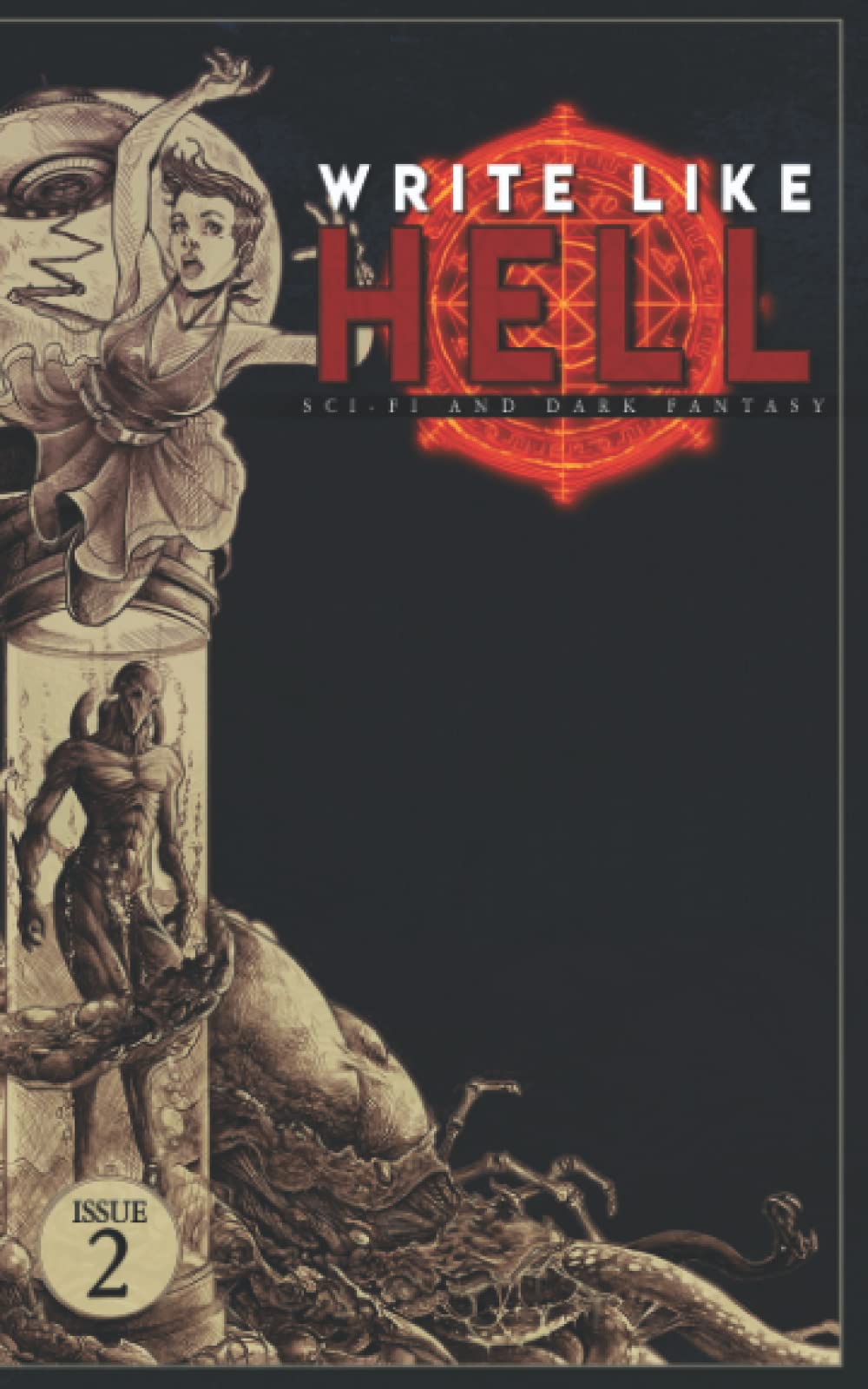 Write Like Hell: Dark Fantasy & Sci-Fi Anthology Vol. 2