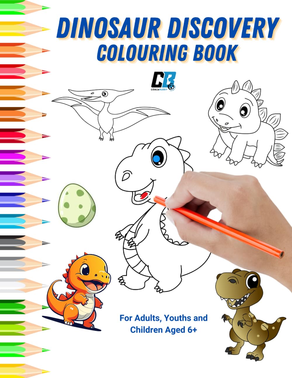 Dinosaur Discovery - A Roarsome Colouring Adventure