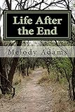 Life After the End