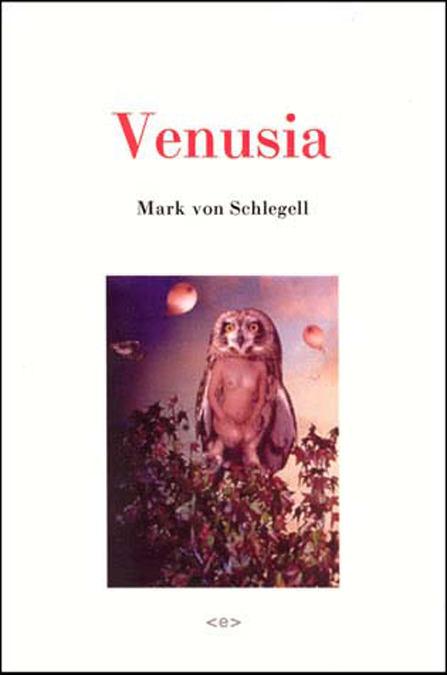 Venusia: A True Story (Semiotext(e) / Native Agents)