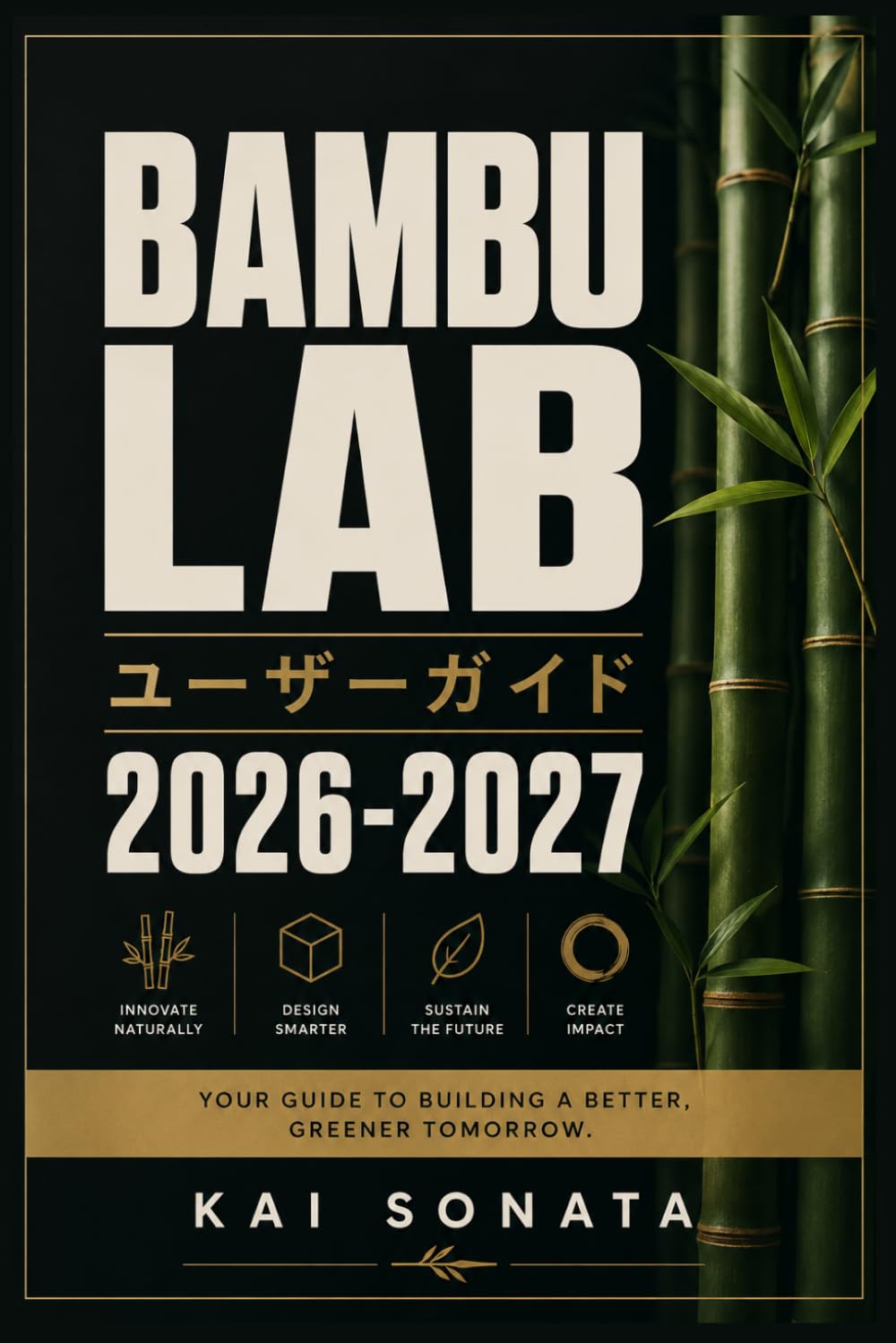 BAMBU LAB ユーザーガイド 2026 2027: 初心者のための円滑な運用と最良の成果を実現する完全マニュアル
