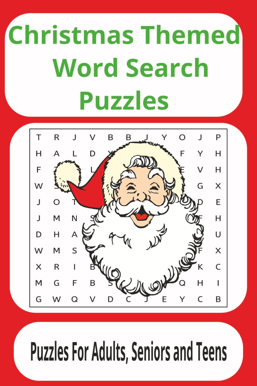 Christmas Word Search Puzzle: Word Searches with Easy to Read Print about Christmas, Holidays, Santa and More | 110 pages | 50+ Puzzles