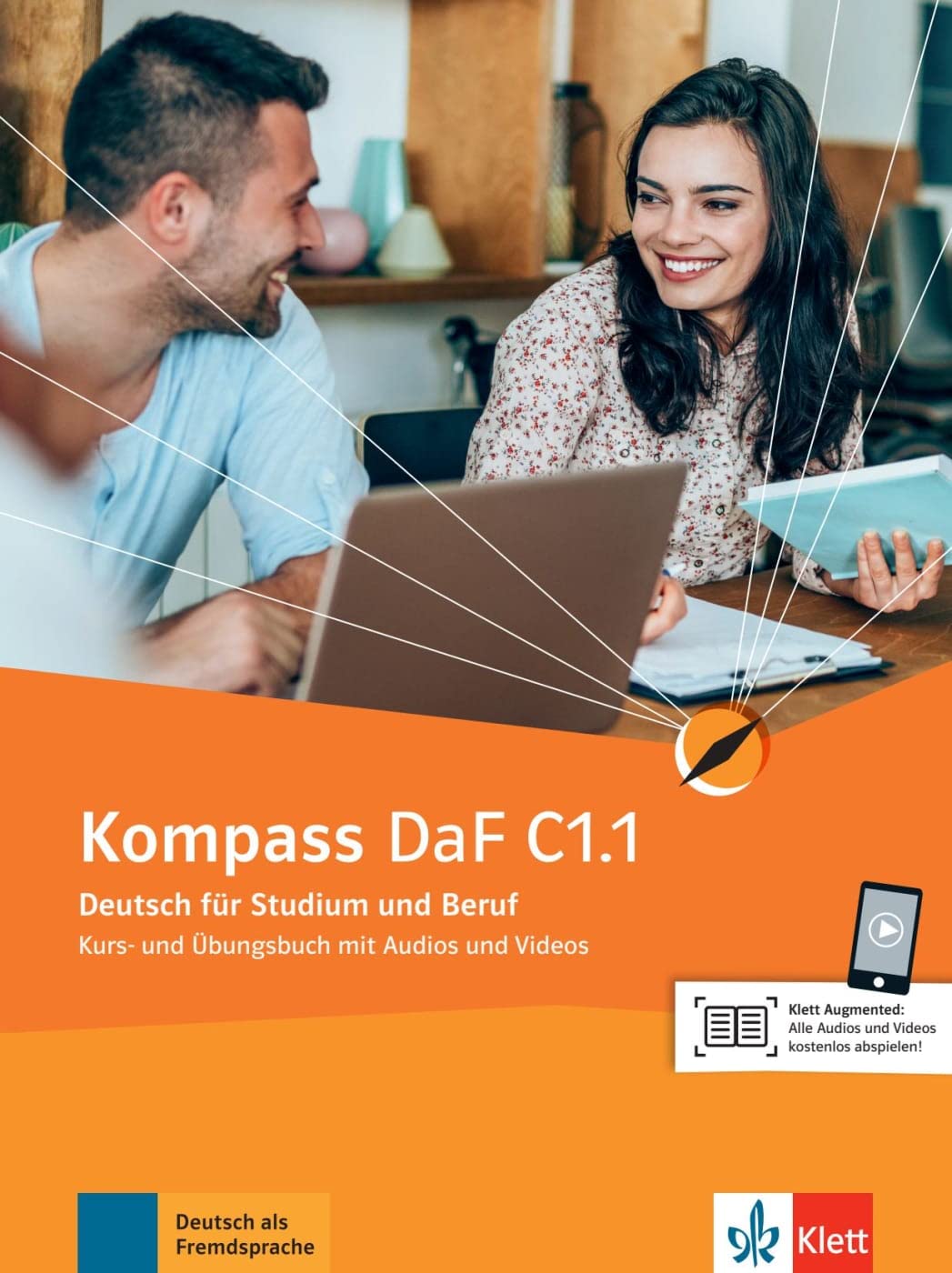 Kompass DaF in Teilbanden: Kurs- und Ubungsbuch C1.1 mit Audios und Videos