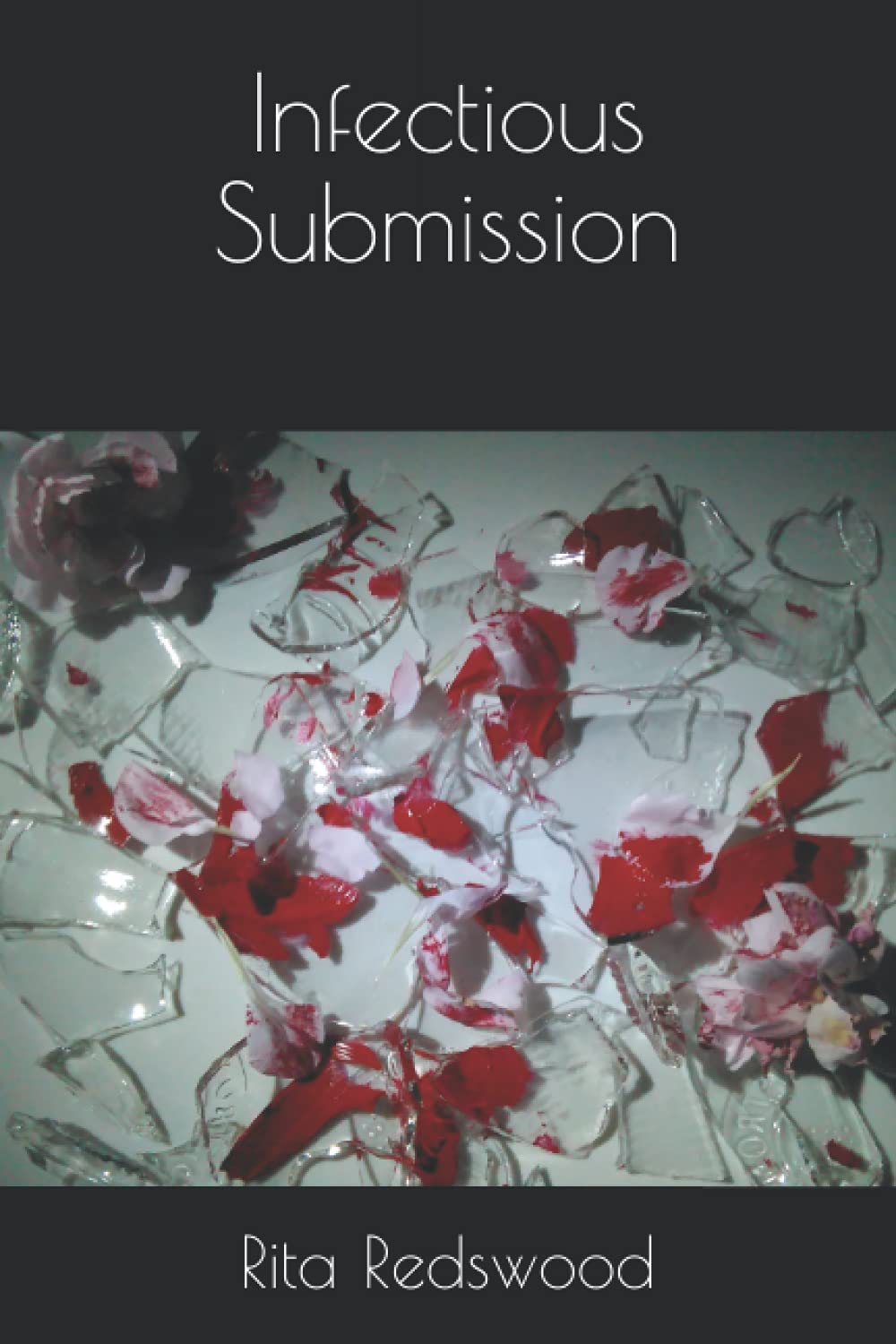 Infectious Submission (The Infectious Series)