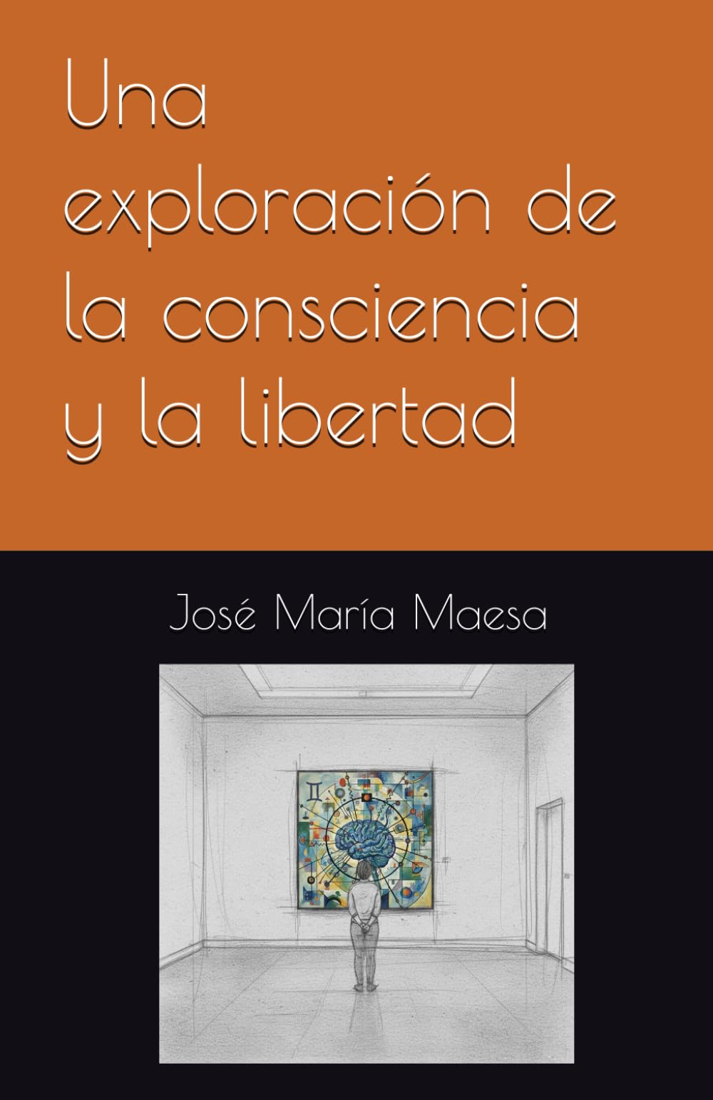 Una exploración de la consciencia y la libertad