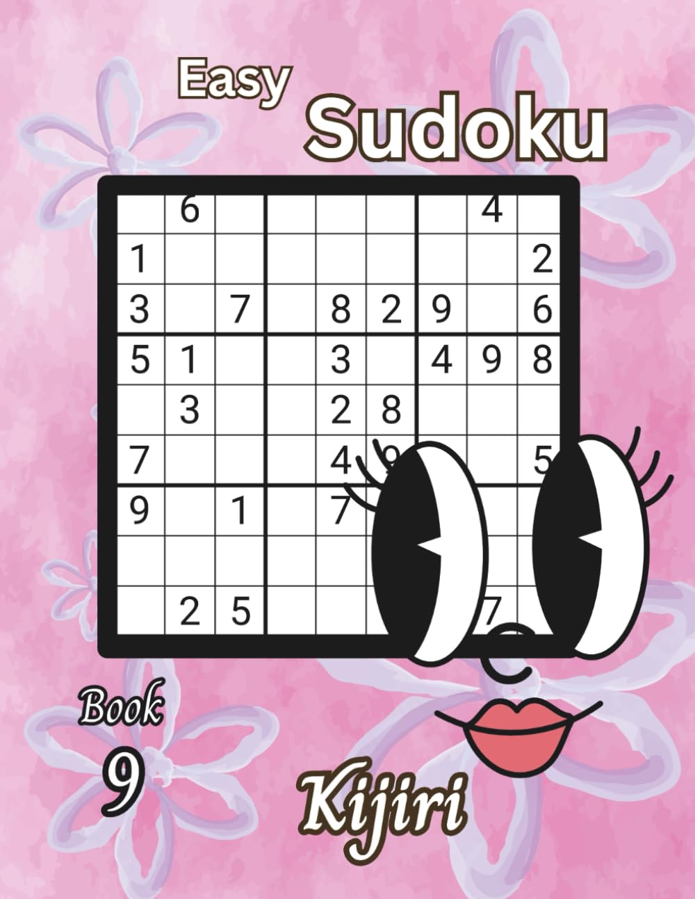 Easy Sudoku for Seniors Anytime: Volume 2: Senior Sudoku with Kijiri