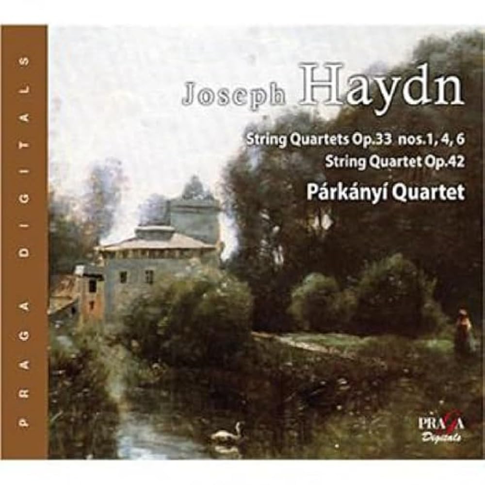 Joseph Haydn: String Quartets, Op. 33, Nos 1, 6, 4