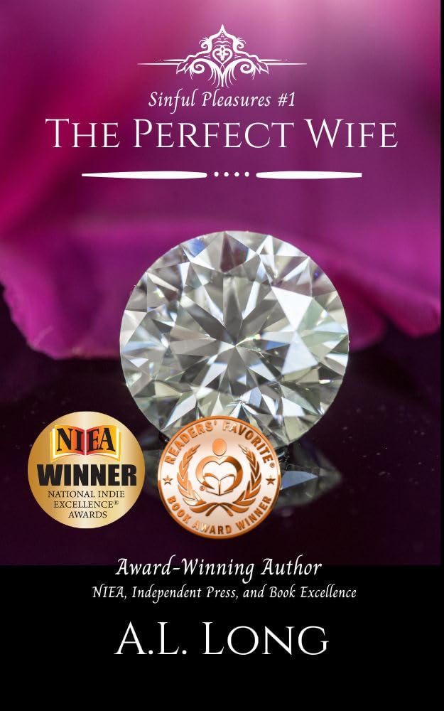 The Perfect Wife (Sinful Pleasures Book 1)