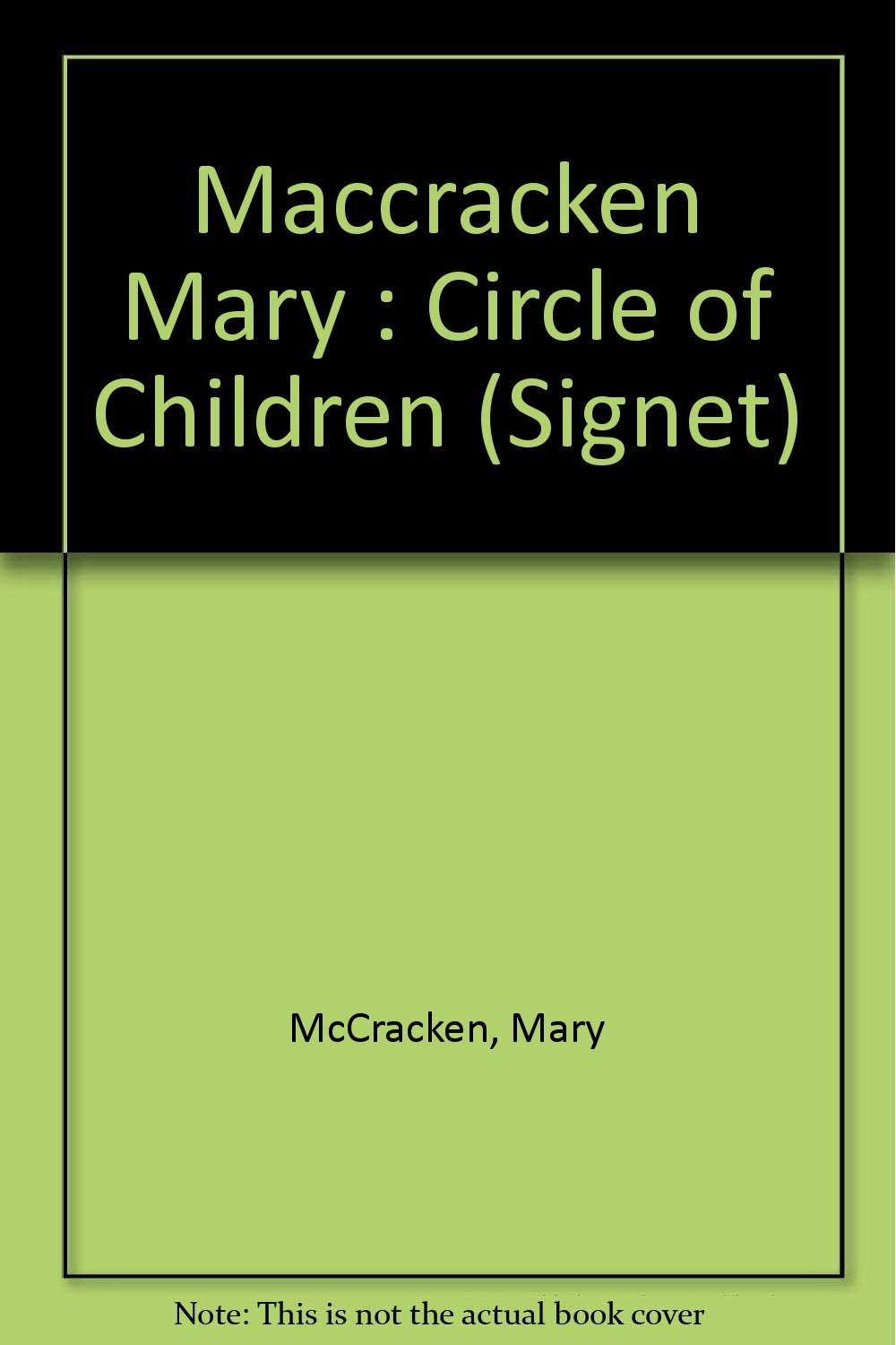 A Circle of Children MacCracken, Mary