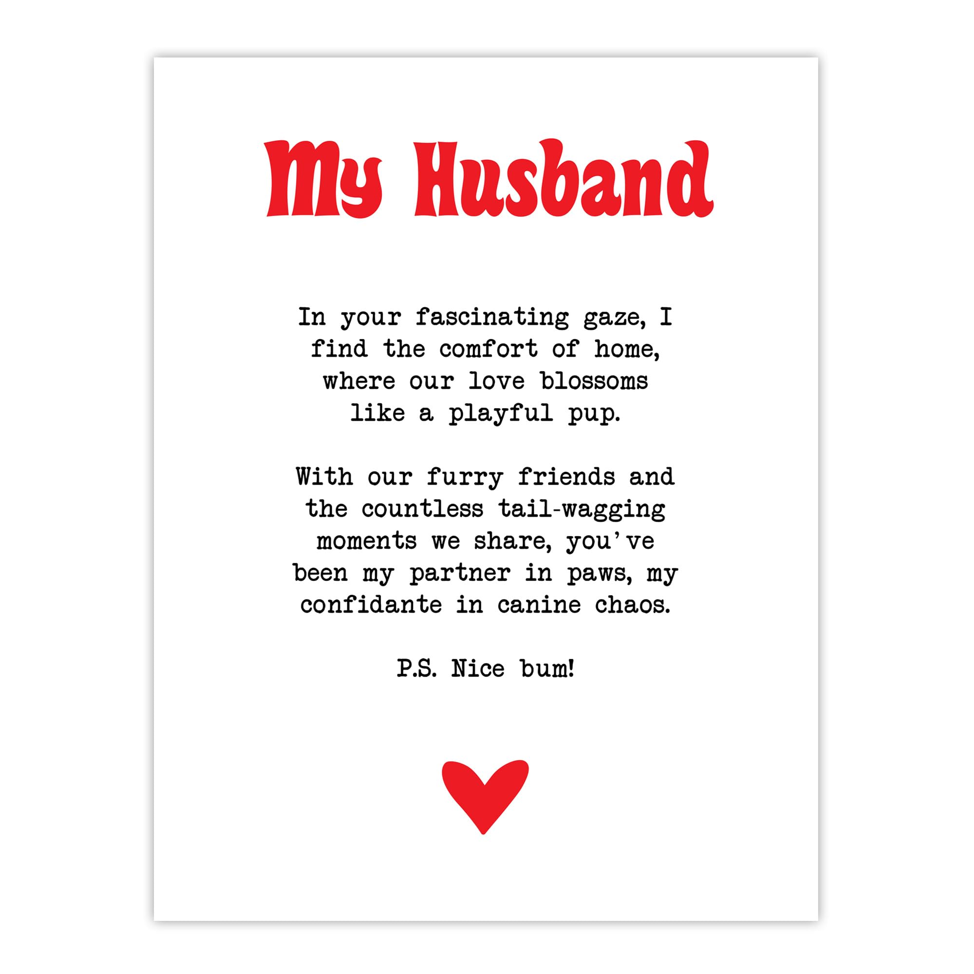 Artery8 Love Poem Dog Lover Husband Wall Art Print White W18" x H24"