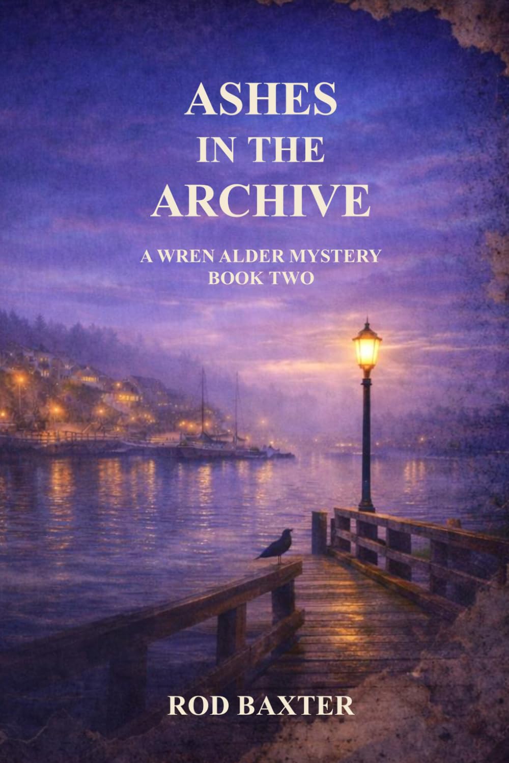 Ashes in the Archive: A Wren Alder Mystery: 2
