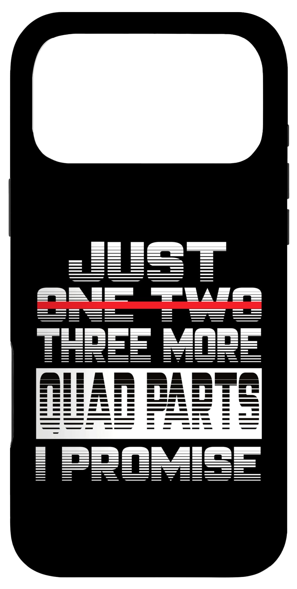 Just One More Quad Parts I Promise Quad Quads ATV Quad Rider Case for iPhone 17 Pro Max