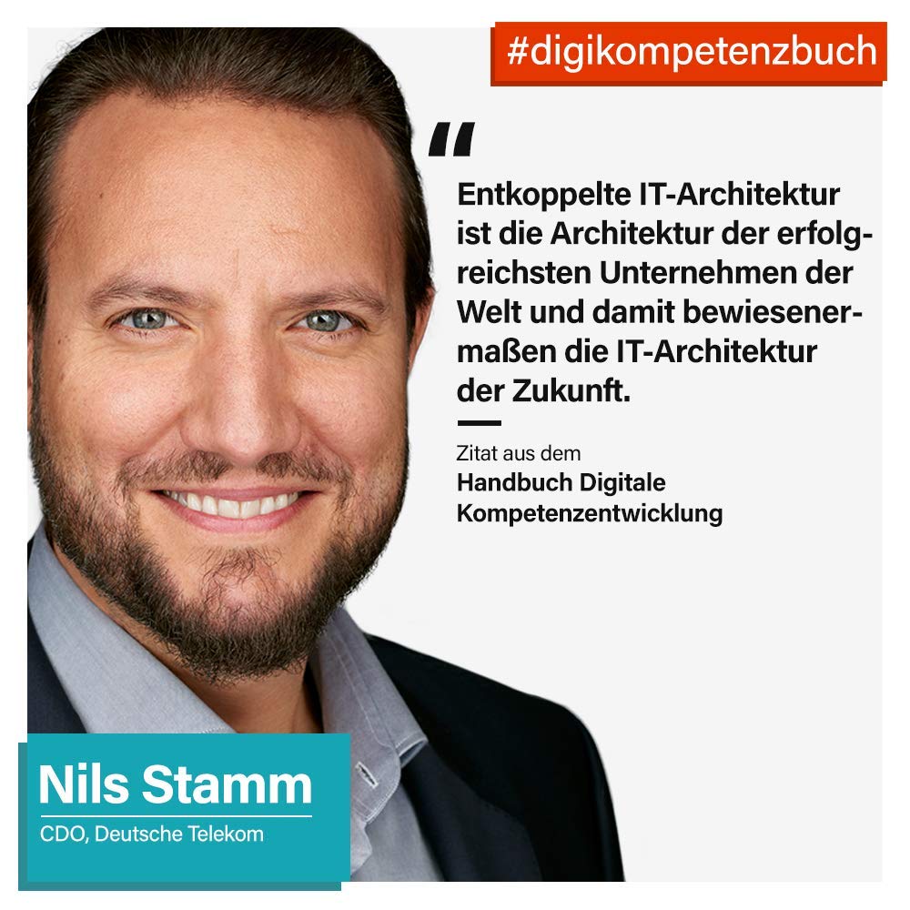 Handbuch Digitale Kompetenzentwicklung: Wie sich Unternehmen auf die digitale Zukunft vorbereiten