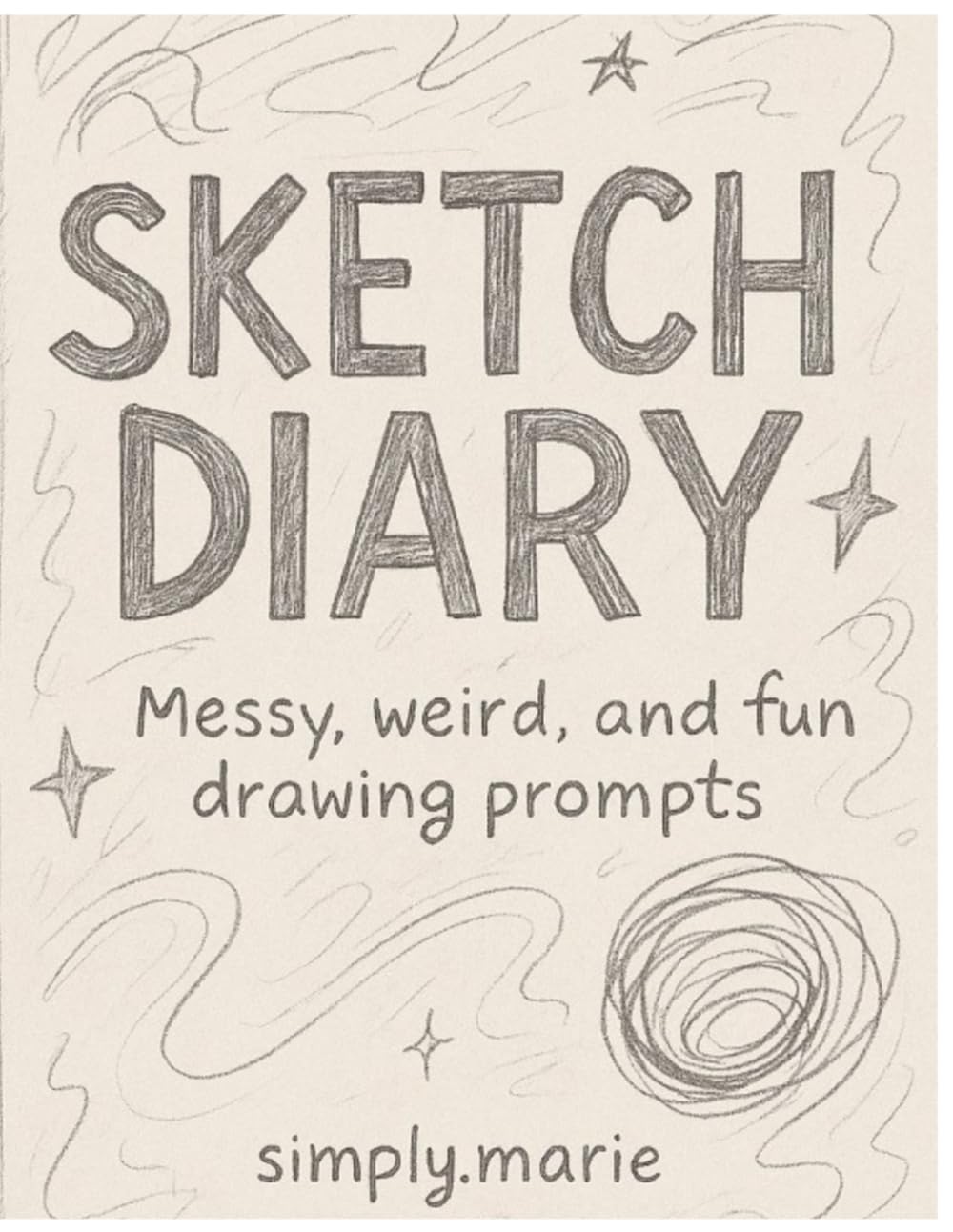 Sketch Challenges Volume 1: challenge sketch book