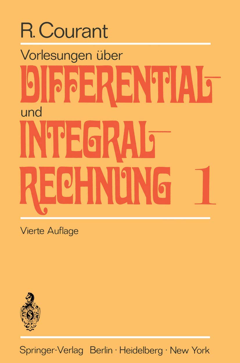 Vorlesungen über Differential- und Integralrechnung Bd. 1: Funktionen einer Veränderlichen