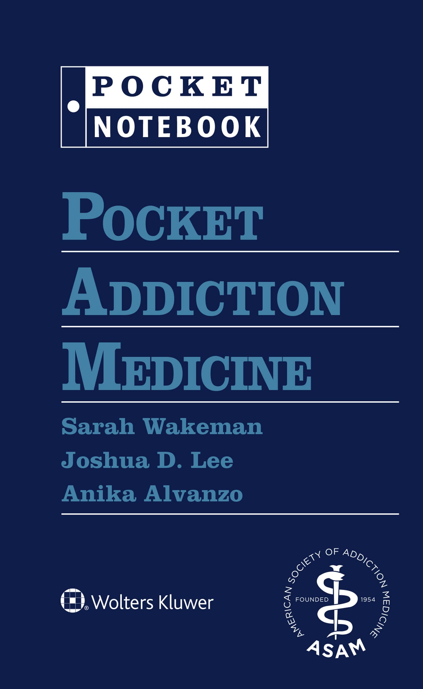 Pocket Addiction Medicine Spiral-bound – Import, 7 June 2022
