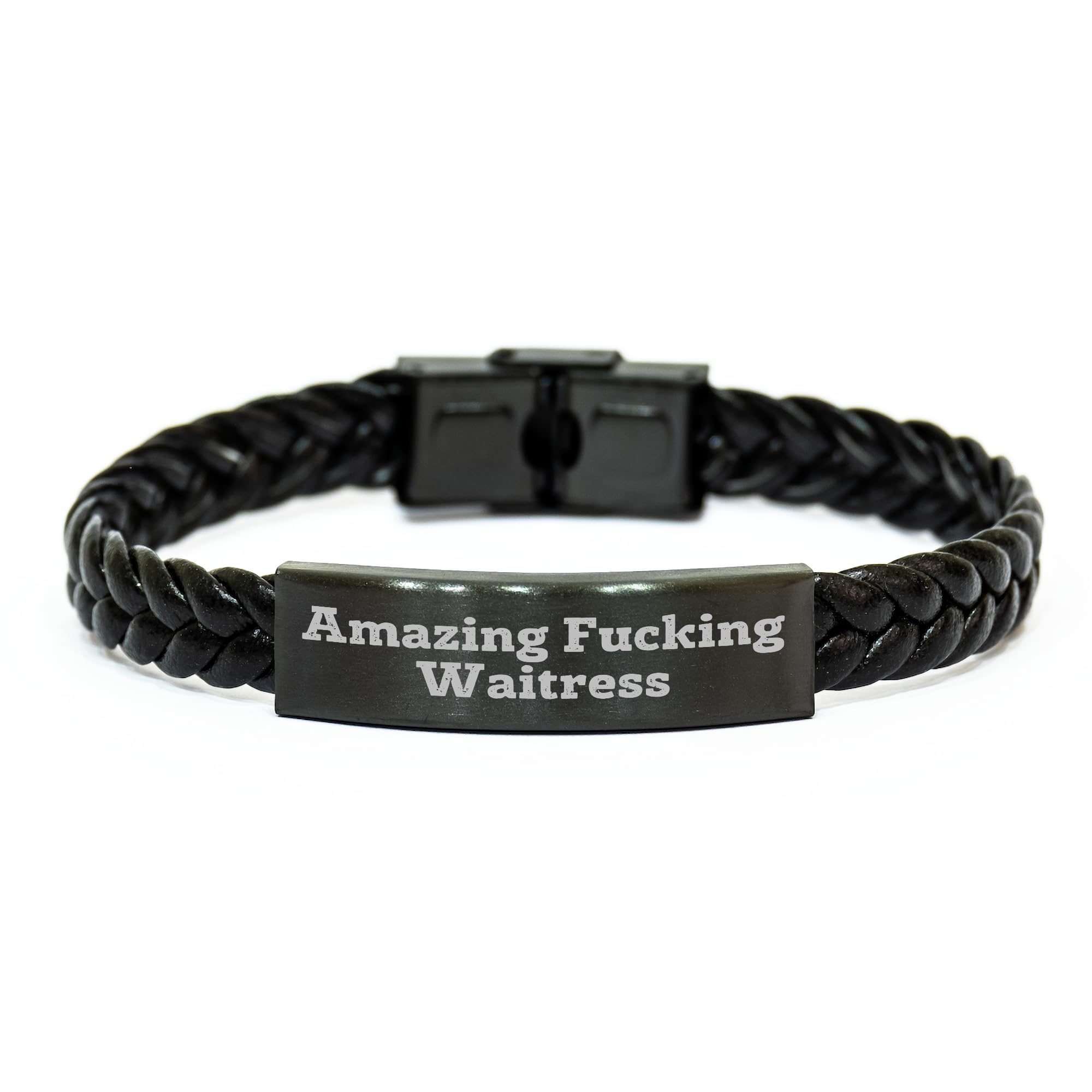 Amazing F-king Waitress Gifts from Men to Waitress Friends for Christmas - Interlaced Leather Bracelet, Engraved Stainless Steel, 7.87 inches Long, Unique Waitress Gift Idea