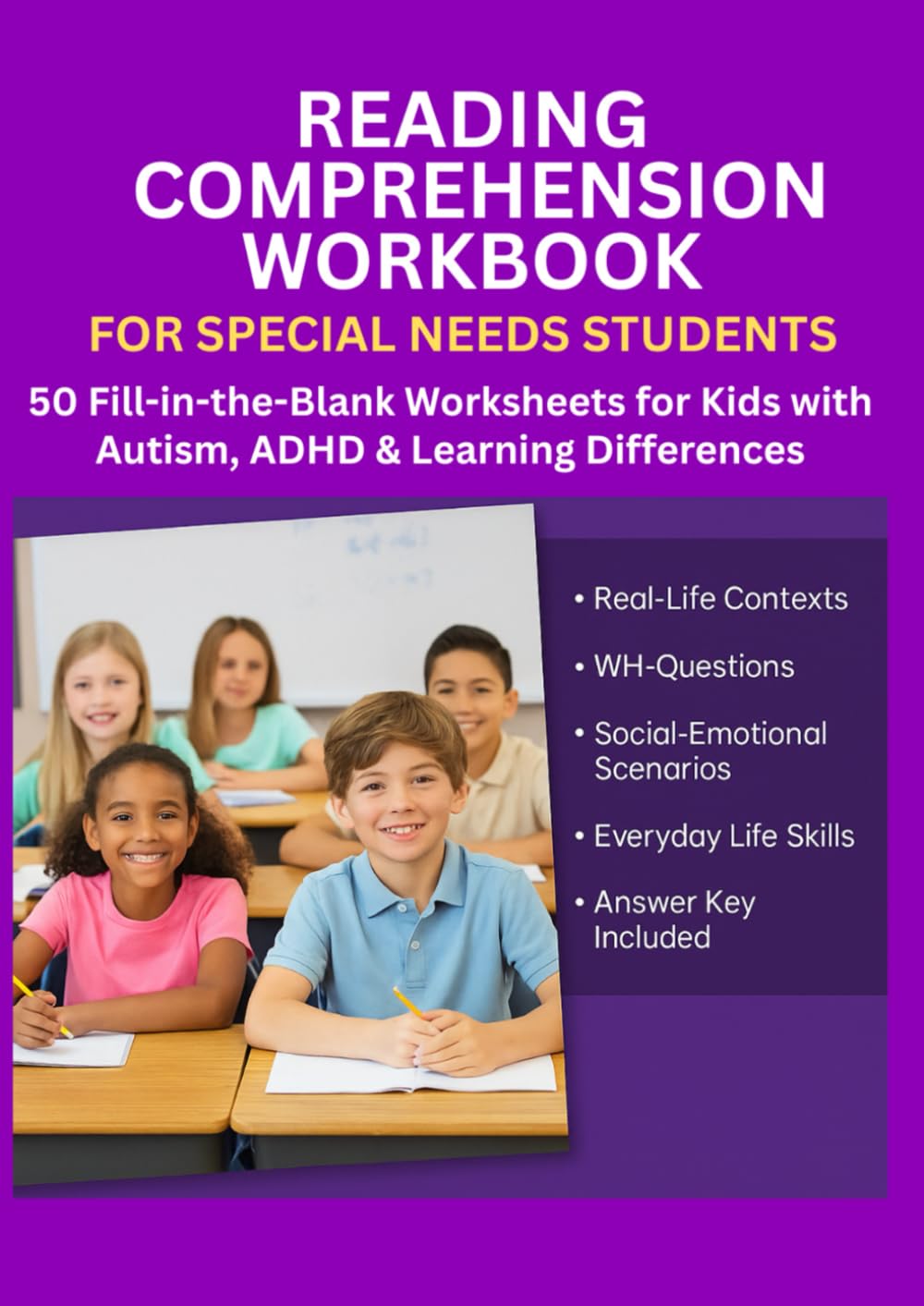 Reading Comprehension Workbook for Special Needs Students: 50 Fill-in-the-Blank Worksheets for Kids with Autism, ADHD & Learning Differences