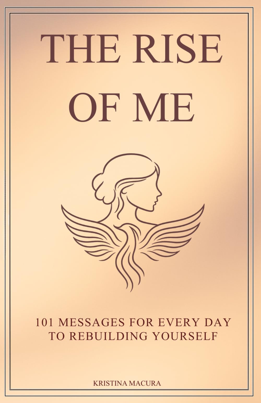 The Rise of Me: 101 Messages for Every Day to Rebuilding Yourself