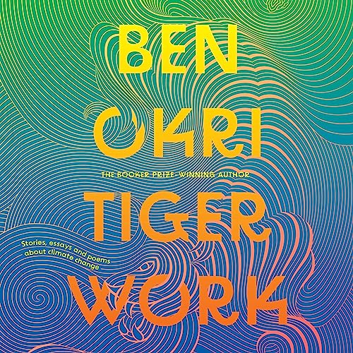 Tiger Work by Ben Okri episode artwork