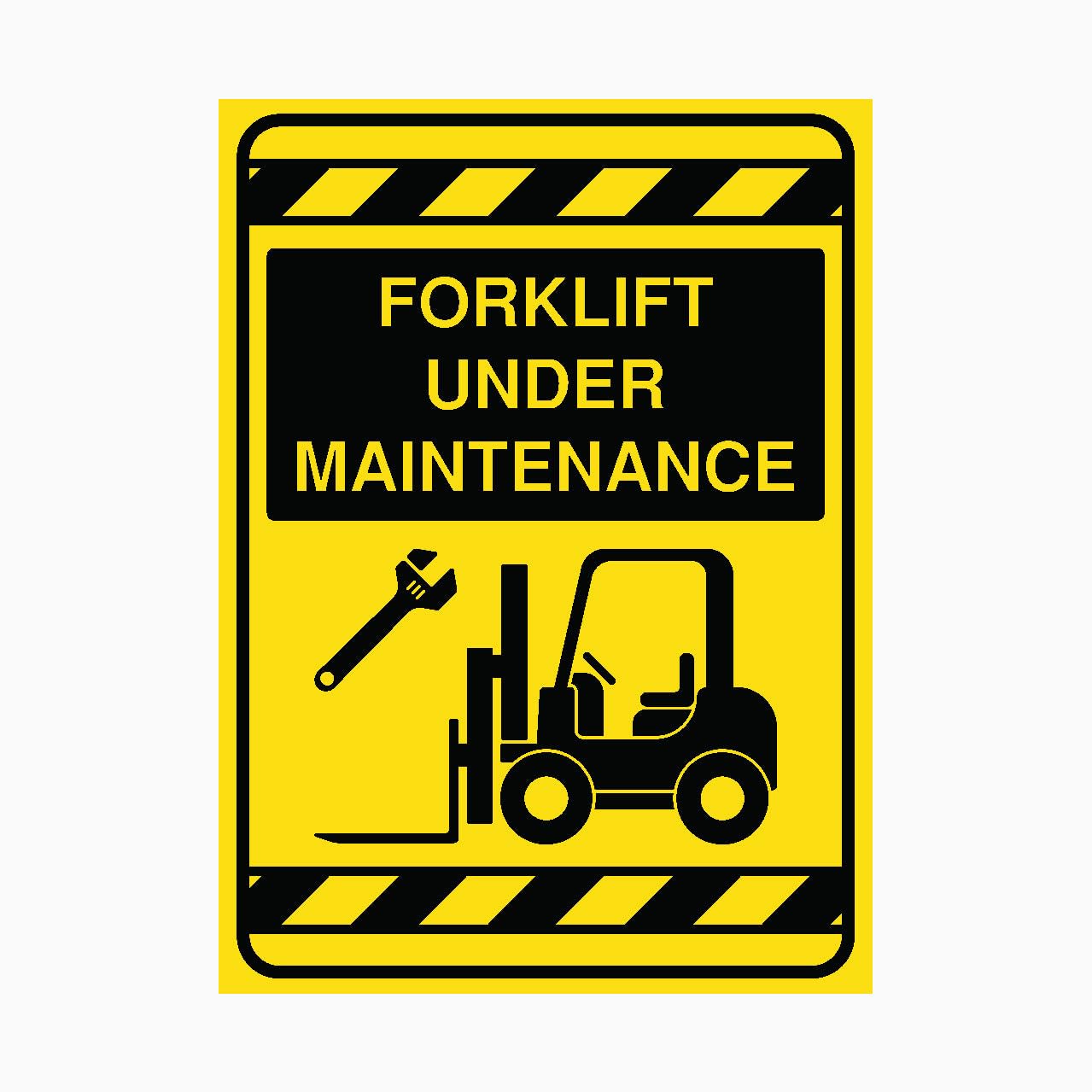 FORKLIFT UNDER MAINTENANCE Sign Workplace Metal Tin Sign 8 x 12 inch for Industrial & Commercial Series