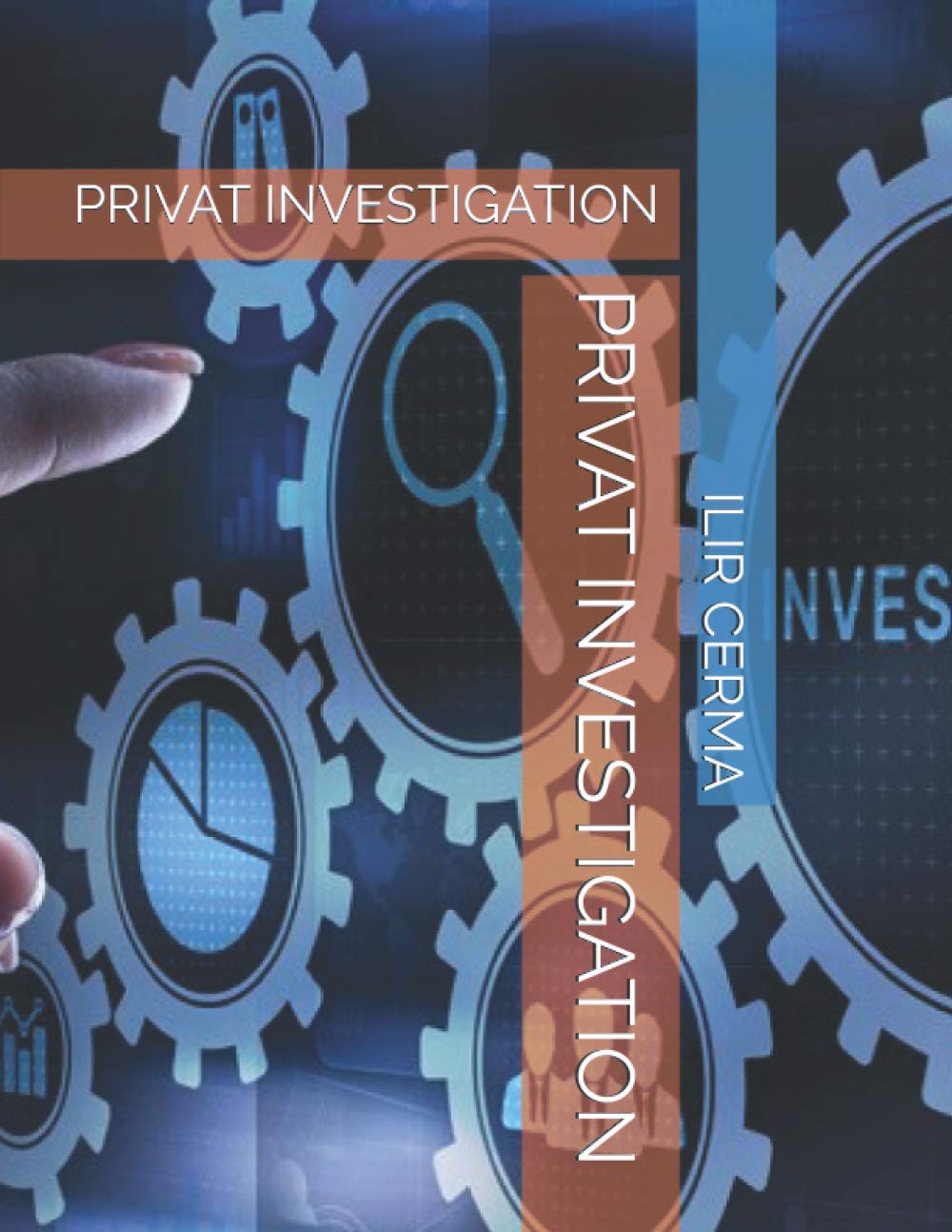 PRIVAT INVESTIGATION: PRIVAT INVESTIGATION