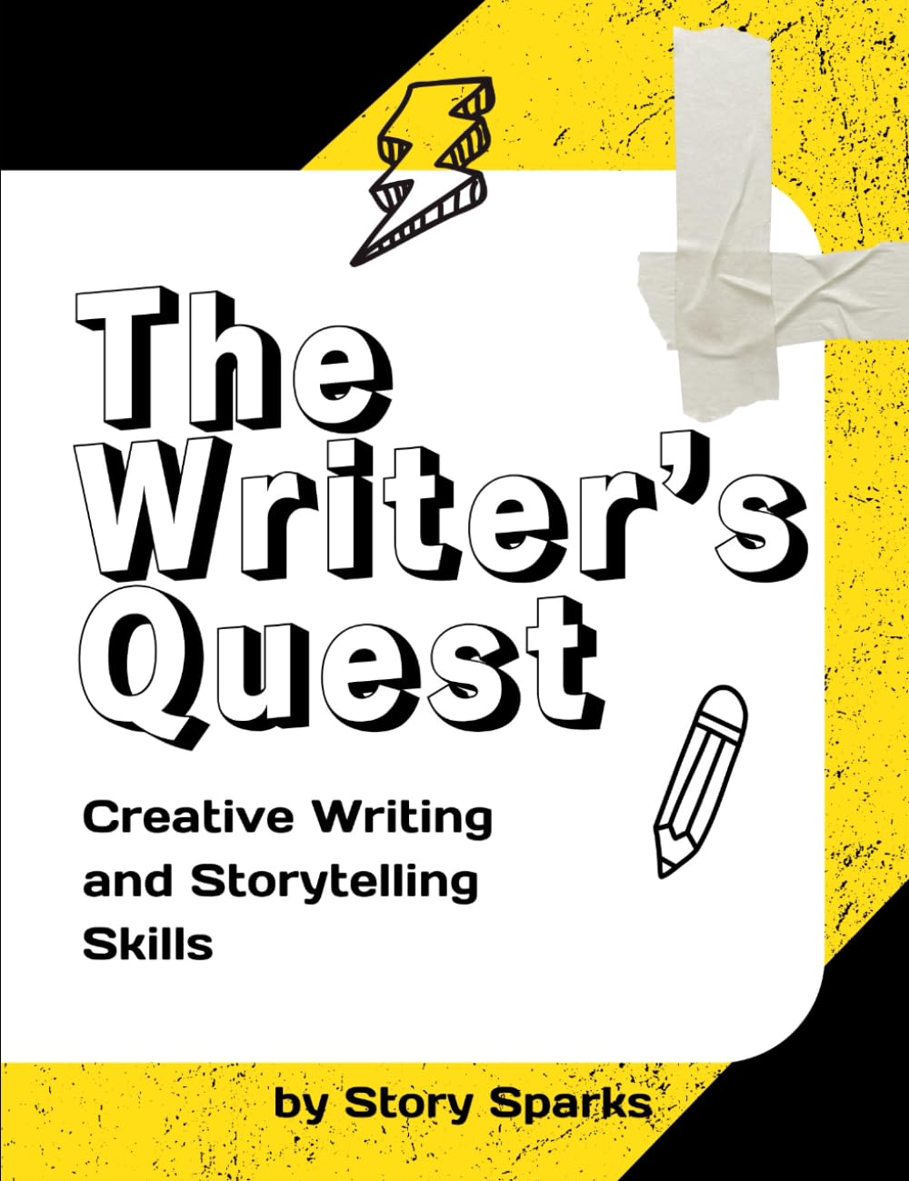 The Writer's Quest: Creative Writing and Storytelling Skills: Tips and Techniques