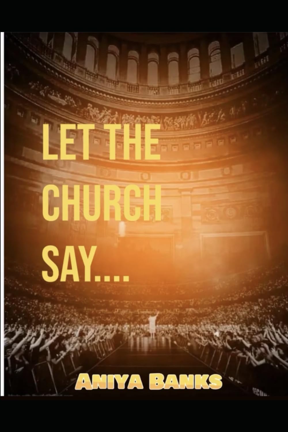 Let The Church Say….