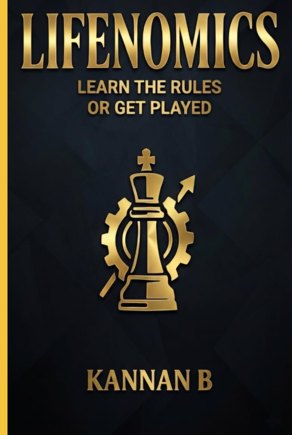 LIFENOMICS: LEARN THE RULES OR GET PLAYED