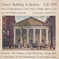 CHURCH BUILDING IN BOSTON 1720-1970 With an Introduction to the Work of Ralph Adams Cram and the Boston Gothicists B000H0UE9U Book Cover